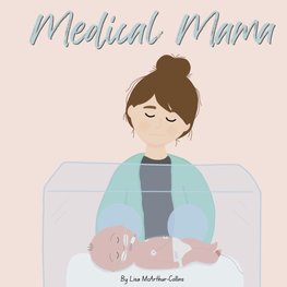 Medical Mama