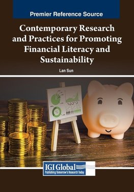 Contemporary Research and Practices for Promoting Financial Literacy and Sustainability