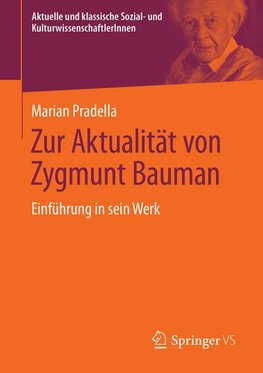 Zur Aktualität von Zygmunt Bauman