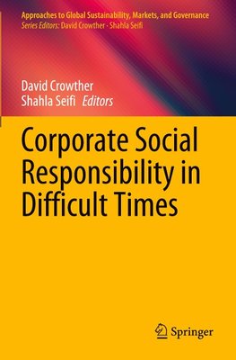 Corporate Social Responsibility in Difficult Times