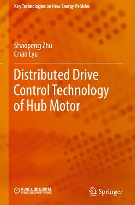 Distributed Drive Control Technology of Hub Motor