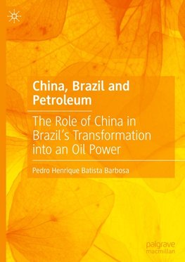 China, Brazil and Petroleum