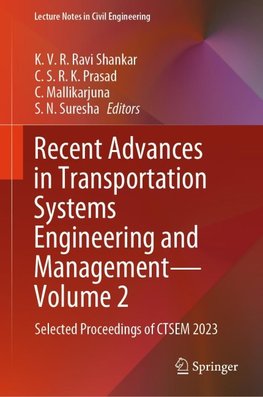 Recent Advances in Transportation Systems Engineering and Management¿Volume 2