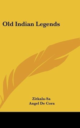 Old Indian Legends