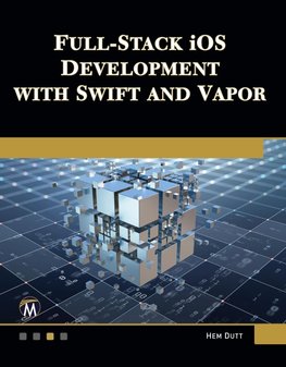 Full Stack iOS Development with Swift and Vapor