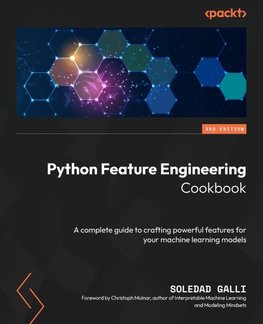 Python Feature Engineering Cookbook - Third Edition