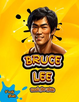 BRUCE LEE BOOK FOR KIDS