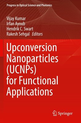 Upconversion Nanoparticles (UCNPs) for Functional Applications