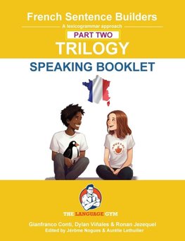 FRENCH SENTENCE BUILDERS TRILOGY PART 2 -  A SPEAKING BOOKLET