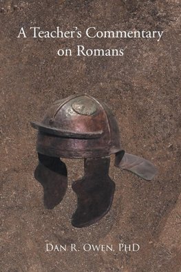 A Teacher's Commentary on Romans