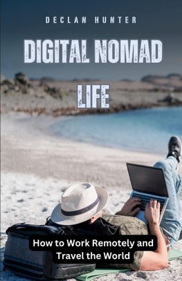 Digital Nomad Life