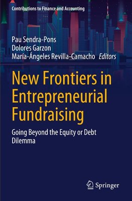 New Frontiers in Entrepreneurial Fundraising