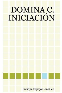 DOMINA C. INICIACIÓN