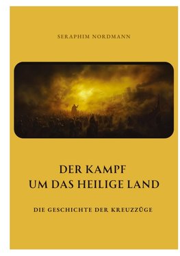 Der Kampf um das  Heilige Land