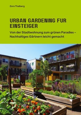 Urban Gardening für  Einsteiger