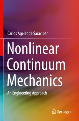 Nonlinear Continuum Mechanics