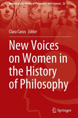 New Voices on Women in the History of Philosophy