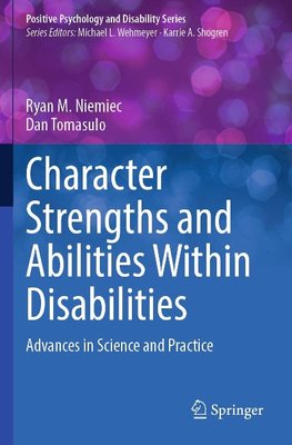 Character Strengths and Abilities Within Disabilities