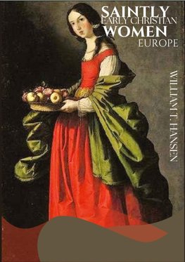 Saintly Early Christian Women Europe