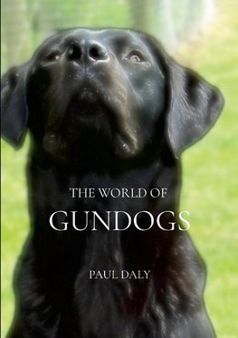 The World Of Gundogs