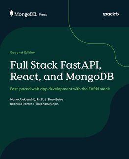 Full Stack FastAPI, React, and MongoDB - Second Edition