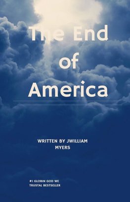 The End of America