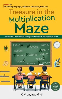 Treasure in the Multiplication Maze - Learn the Times Tables Through a Hilarious & Adventurous Hunt