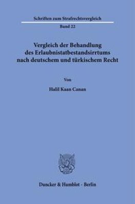 Vergleich der Behandlung des Erlaubnistatbestandsirrtums nach deutschem und türkischem Recht