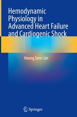 Hemodynamic Physiology in Advanced Heart Failure and Cardiogenic Shock