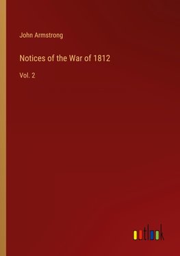 Notices of the War of 1812