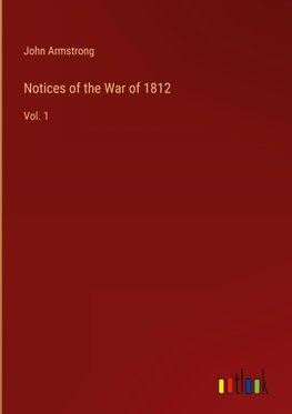 Notices of the War of 1812