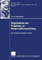 Organisation von Projekten zur Neuproduktentwicklung