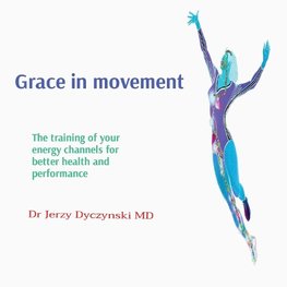 Grace in movement