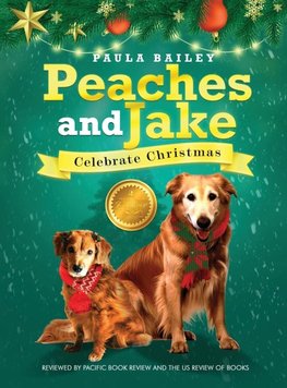 Peaches and Jake Celebrate Christmas