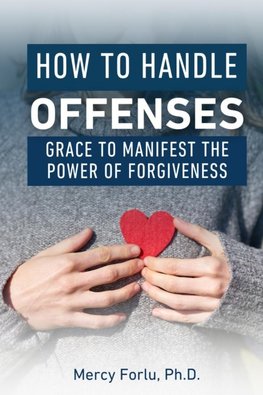 How to Handle Offenses