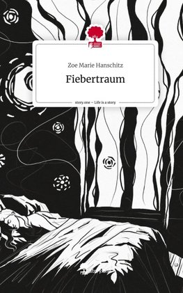 Fiebertraum. Life is a Story - story.one