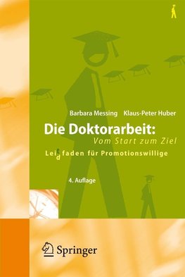 Die Doktorarbeit - Vom Start zum Ziel