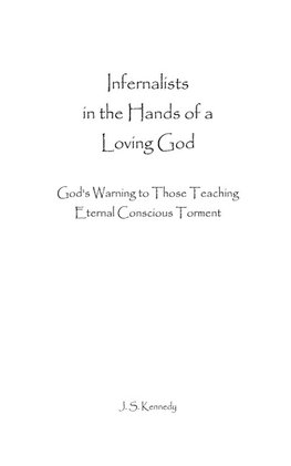 Infernalists in the Hands of a Loving God