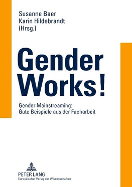 Gender Works!