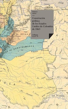 Constitución política de los Estados Unidos de Colombia de 1863