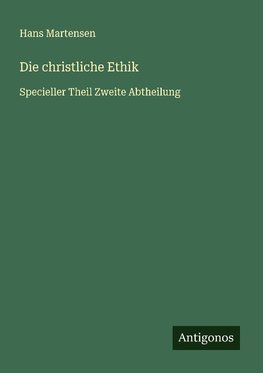 Die christliche Ethik