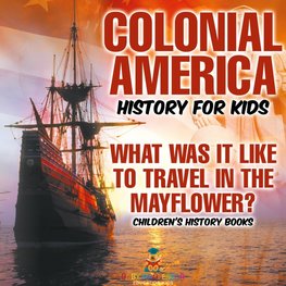 Colonial America History for Kids