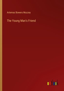 The Young Man's Friend