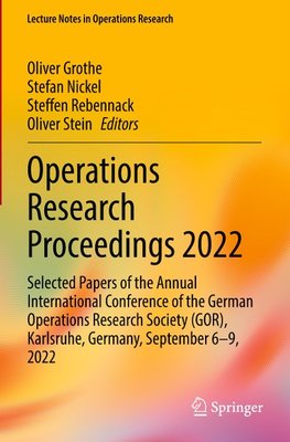 Operations Research Proceedings 2022