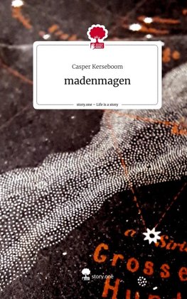 madenmagen. Life is a Story - story.one