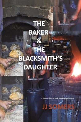 The Baker & the Blacksmith's Daughter