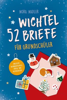 52 Wichtelbriefe für Grundschüler