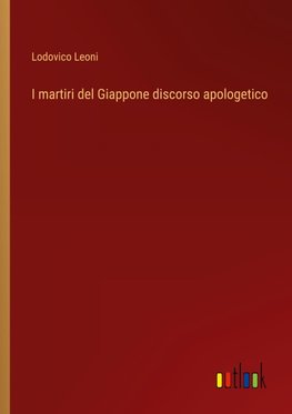 I martiri del Giappone discorso apologetico