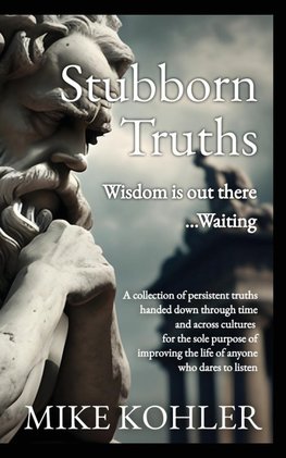 Stubborn Truths