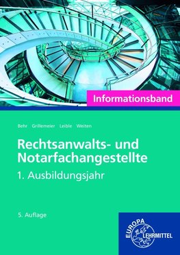 Rechtsanwalts- und Notarfachangestellte, Informationsband. 1. ausbildungsjahr